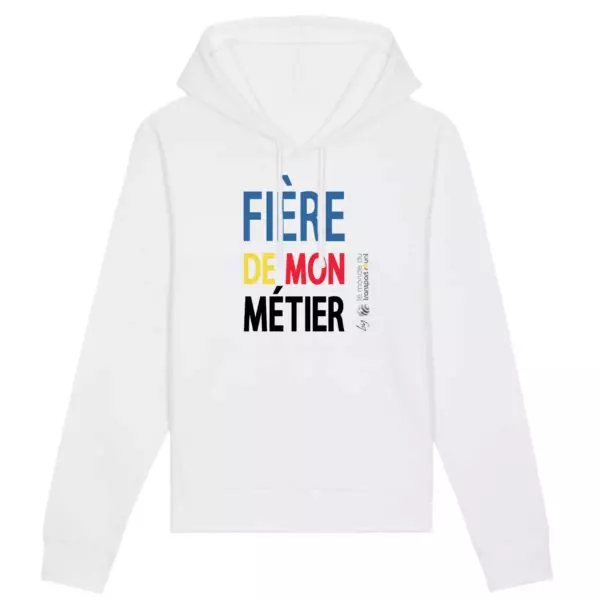 Sweat a capuche - Fiere de mon metier