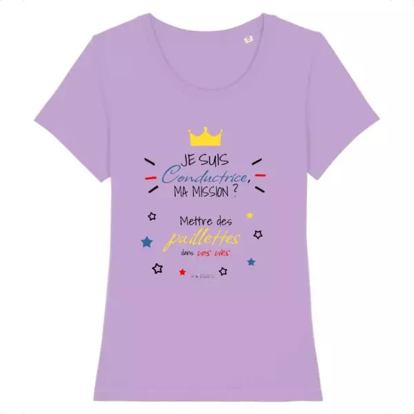 T-shirt - Je suis conductrice