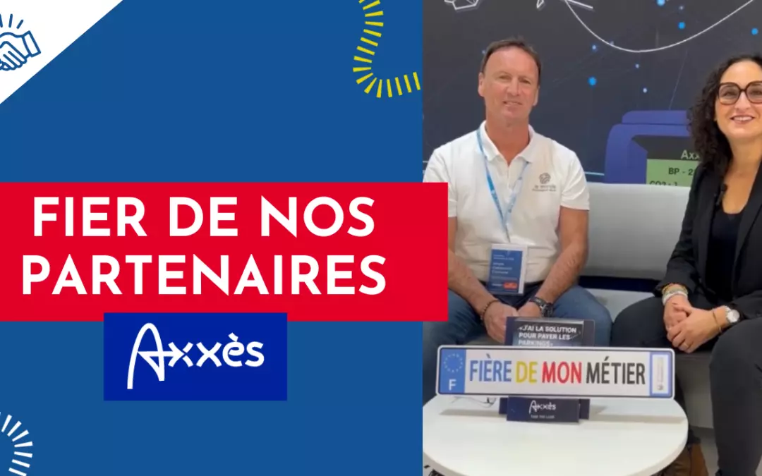 Fier de nos partenaires – Axxès